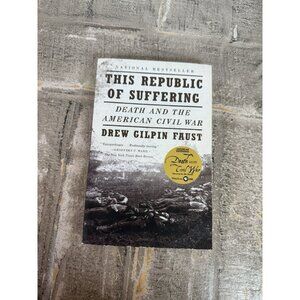 This Republic of Suffering: Death and - 0375703837, Drew Gilpin Faust, paperback